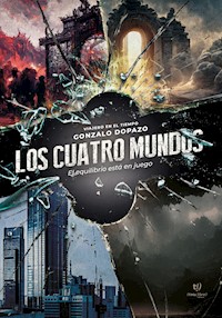 Los cuatro mundos - Gonzalo Dopazo - E-Book