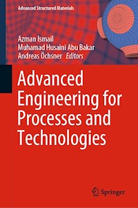 Advanced Engineering for Processes and Technologies -  - E-Book