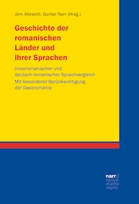 Geschichte der romanischen Länder und ihrer Sprachen - - E-Book