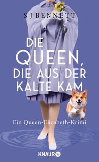 Die Queen, die aus der Kälte kam - S J Bennett - E-Book + Hörbuch