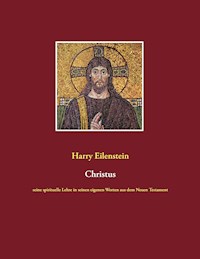 Christus - Harry Eilenstein - E-Book