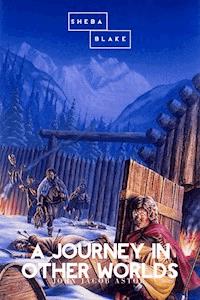 A Journey in Other Worlds - John Jacob Astor - E-Book