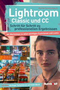 Lightroom Classic und CC - Martin Quedenbaum - E-Book