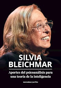 Aportes del psicoanálisis para una teoría de la inteligencia - Silvia Bleichmar - E-Book
