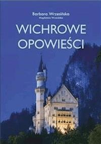 Wichrowe opowieści - Barbara Wrzesińska - E-Book