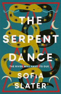 The Serpent Dance - Sofia Slater - E-Book