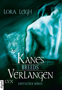 Breeds - Kanes Verlangen - Lora Leigh - E-Book