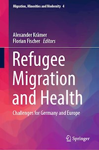 Refugee Migration and Health - - E-Book