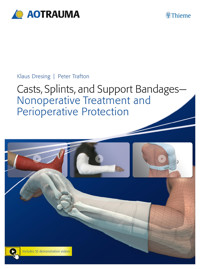Casts, Splints, and Support Bandages - Klaus Dresing - E-Book
