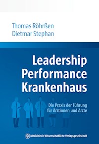Leadership Performance Krankenhaus - Thomas Röhrßen - E-Book