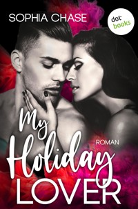 My Holiday Lover - Sophia Chase - E-Book