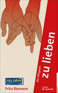 Die Fähigkeit zu lieben - Fritz Riemann - E-Book