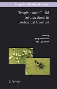 Trophic and Guild Interactions in Biological Control -  - E-Book