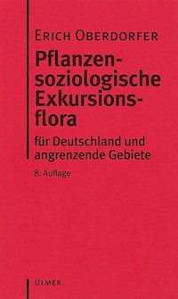 Pflanzensoziologische Exkursionsflora - Erich Oberdorfer - E-Book