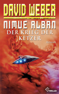 Nimue Alban: Der Krieg der Ketzer - David Weber - E-Book