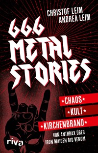 66,6 Metal Stories - Christof Leim - E-Book
