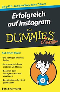 Erfolgreich auf Instagram für Dummies Junior - Sonja Karmann - E-Book