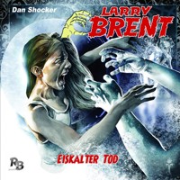 Larry Brent, Folge 14: Eiskalter Tod - Jürgen Grasmück - Hörbuch