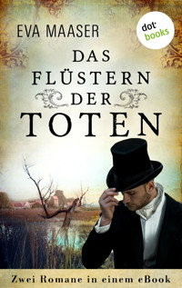 Das Flüstern der Toten: Zwei Romane in einem eBook - Eva Maaser - E-Book