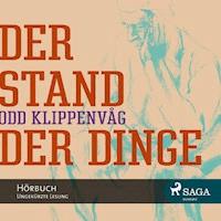 Der Stand der Dinge - Odd Klippenvåg - Hörbuch