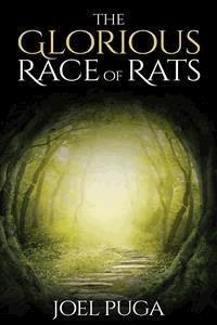 The Glorious Race of Rats - Joel Puga - E-Book