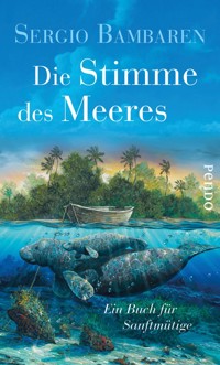 Die Stimme des Meeres - Sergio Bambaren - E-Book