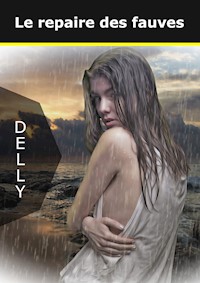 Le repaire de fauves - Jeanne-Marie Delly - E-Book