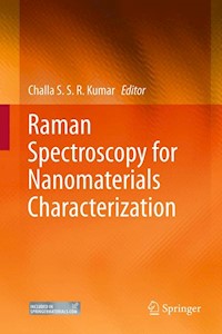Raman Spectroscopy for Nanomaterials Characterization - - E-Book