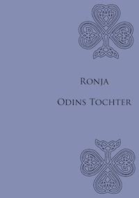 Ronja Odins Tochter - Christine Stutz - E-Book