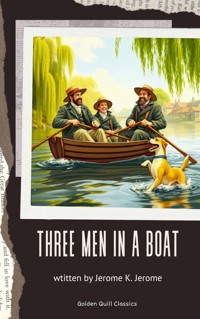 Three Men in a Boat - Jerome K.  Jerome - E-Book
