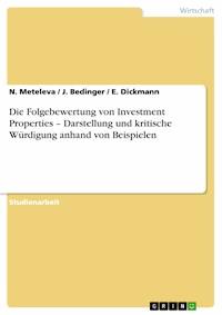 Die Folgebewertung von Investment Properties – Darstellung und kritische Würdigung anhand von Beispielen - N. Meteleva - E-Book