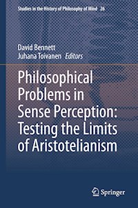 Philosophical Problems in Sense Perception: Testing the Limits of Aristotelianism -  - E-Book