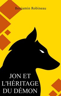 Jon et l'héritage du démon - Benjamin Robineau - E-Book