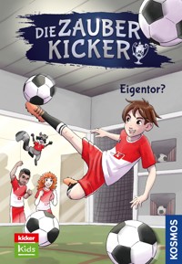 Die Zauberkicker, 3, Eigentor? - Fabian Lenk - E-Book