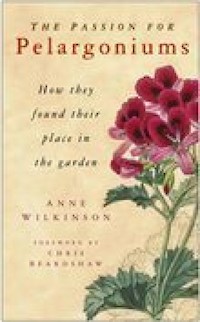 The Passion for Pelargoniums - Anne Wilkinson - E-Book