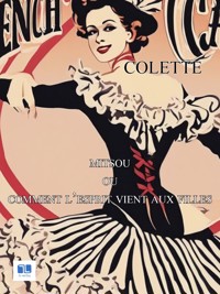 Mitsou, ou comment l'esprit vient aux filles - Colette - E-Book