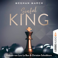 Sinful King - Sinful-Empire-Trilogie, Teil 1 (Ungekürzt) - Meghan March - Hörbuch