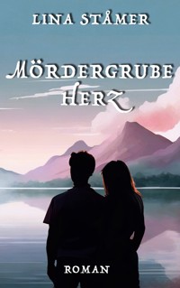 Mördergrube Herz - Lina Ståmer - E-Book