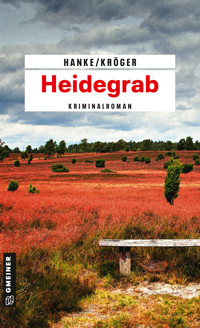 Heidegrab - Kathrin Hanke - E-Book