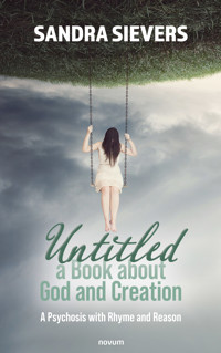 Untitled – a Book about God and Creation - Sandra Sievers - E-Book