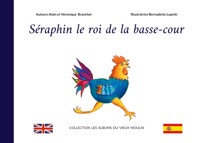 Séraphin le roi de la basse-cour - Alain Branchet - E-Book