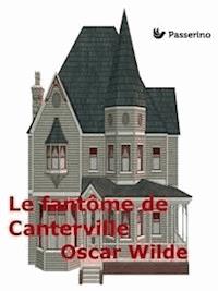 Le fantôme de Canterville - Oscar Wilde - E-Book