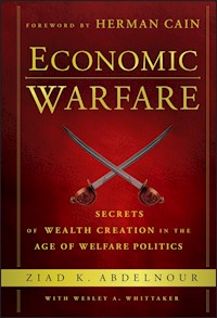 Economic Warfare - Ziad K. Abdelnour - E-Book
