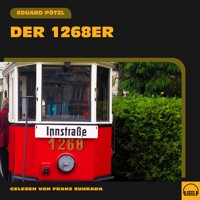 Der 1268er - Eduard Pötzl - Hörbuch