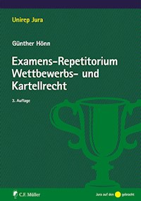Examens-Repetitorium Wettbewerbs- und Kartellrecht - Günther Hönn - E-Book