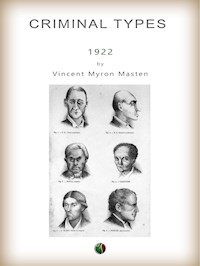 Criminal Types - Myron Vincent Masten - E-Book