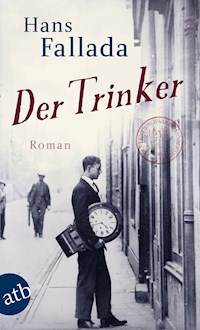 Der Trinker - Hans Fallada - E-Book + Hörbuch