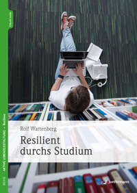 Resilient durchs Studium - Rolf Wartenberg - E-Book