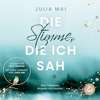 Die Stimme, die ich sah - Julia Mai - Hörbuch
