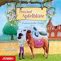 Ponyhof Apfelblüte. Paulinas großer Traum [Band 14] - Pippa Young - Hörbuch